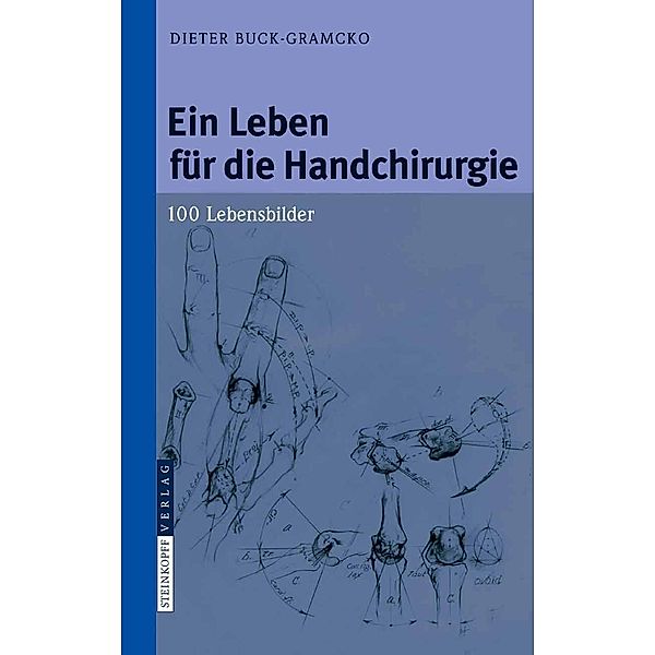 Ein Leben für die Handchirurgie, Dieter Buck-Gramcko