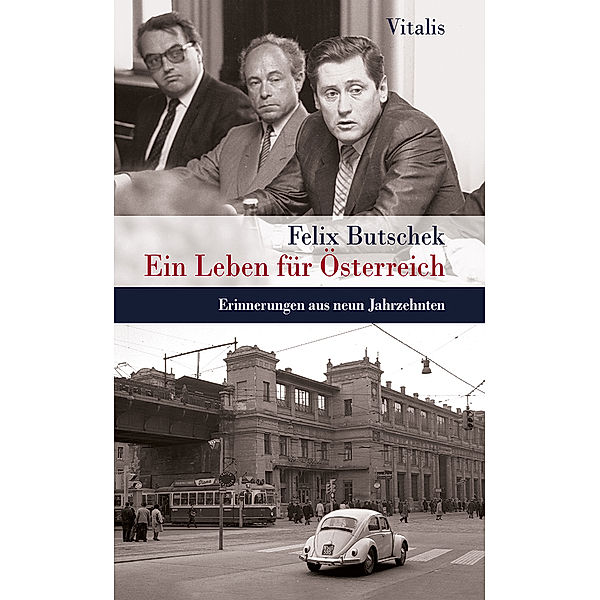 Ein Leben für Österreich, Felix Butschek