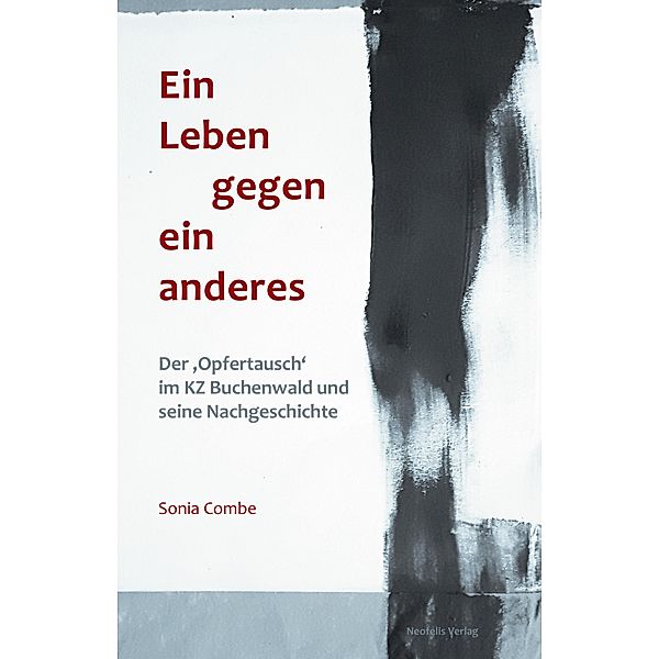 Ein Leben gegen ein anderes, Sonia Combe