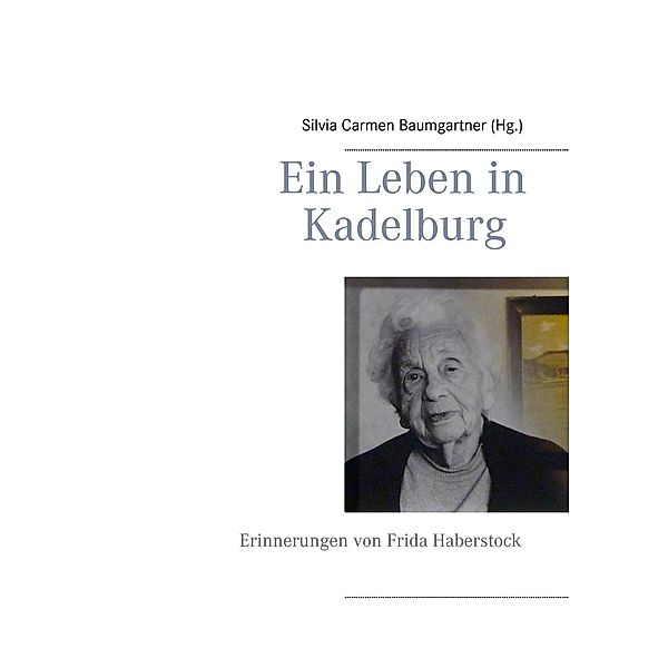 Ein Leben in Kadelburg