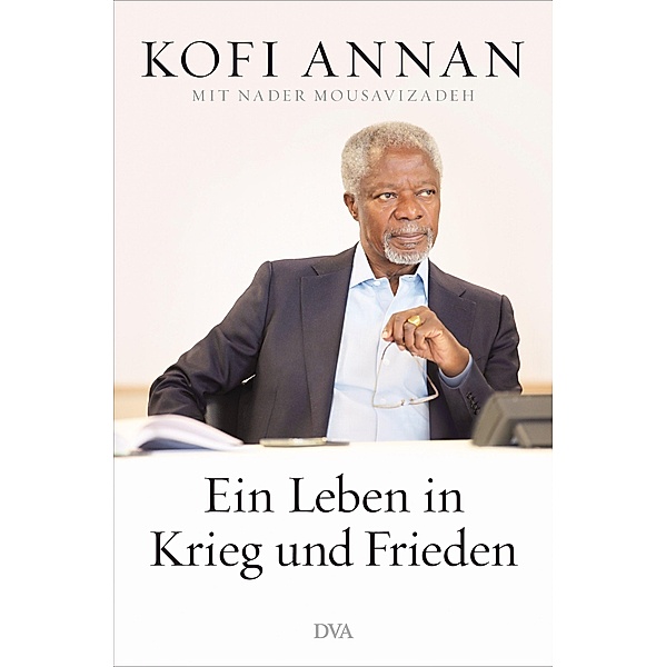 Ein Leben in Krieg und Frieden, Kofi Annan