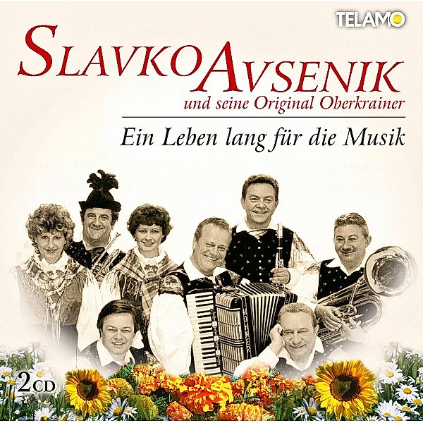 Ein Leben lang für die Musik (2 CDs), Slavko und seine Original Oberkrainer Avsenik