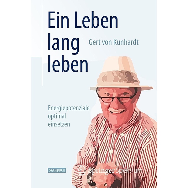 Ein Leben lang leben, Gert Kunhardt