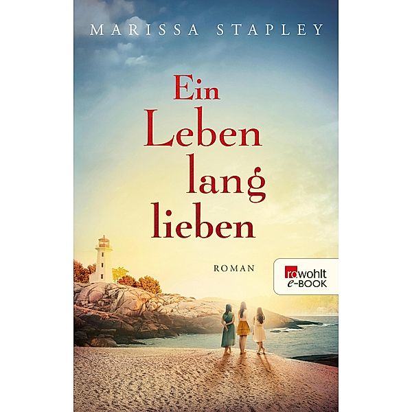 Ein Leben lang lieben, Marissa Stapley