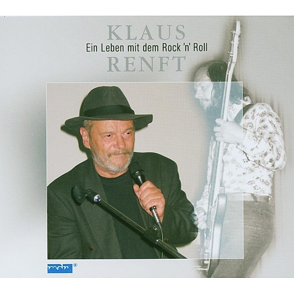 Ein Leben mit dem Rock'n'Roll, Klaus Renft