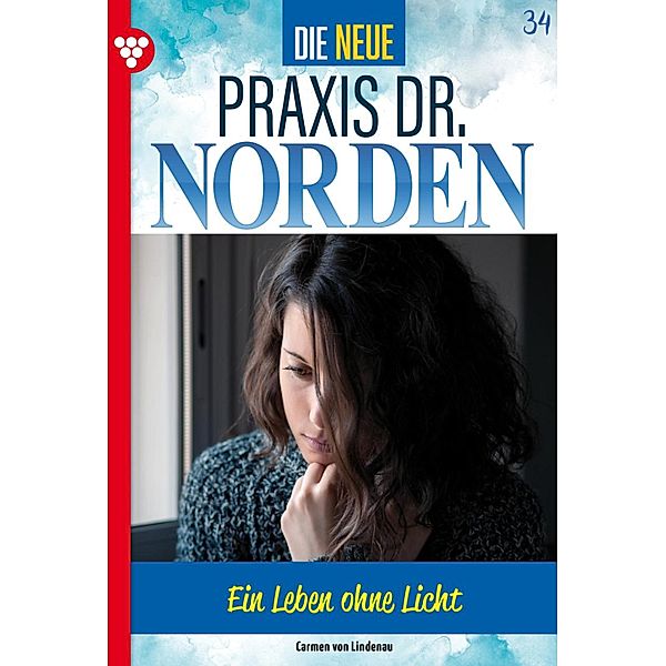 Ein Leben ohne Licht? / Die neue Praxis Dr. Norden Bd.34, Carmen von Lindenau