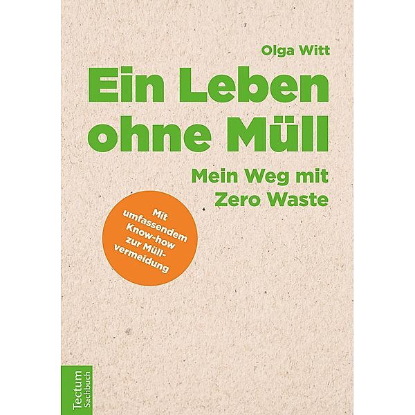 Ein Leben ohne Müll, Olga Witt