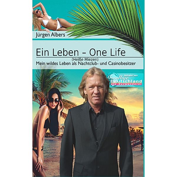 Ein Leben - One Life, Jürgen Albers