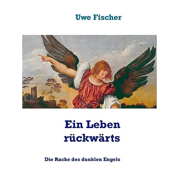 Ein Leben rückwärts, Uwe Fischer