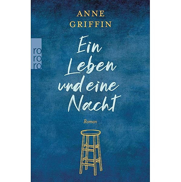 Ein Leben und eine Nacht, Anne Griffin