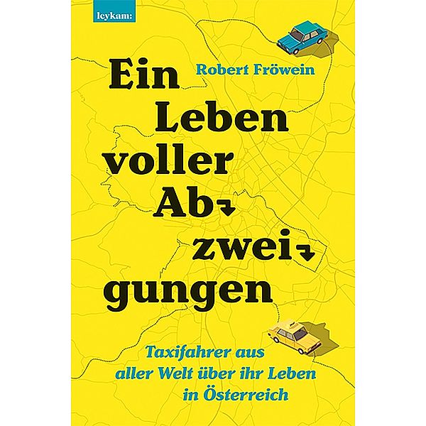 Ein Leben voller Abzweigungen., Robert Fröwein