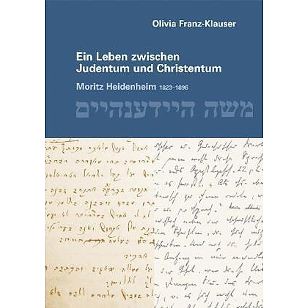 Ein Leben zwischen Judentum und Christentum, Olivia Franz-Klauser