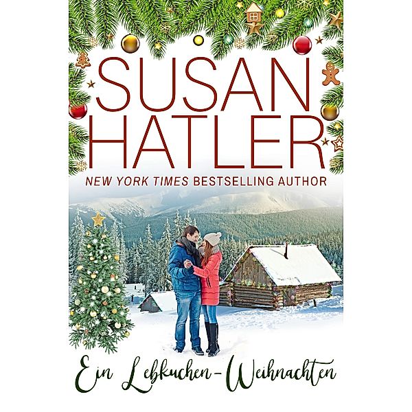 Ein Lebkuchen-Weihnachten (Liebe in Christmas Mountain, #6) / Liebe in Christmas Mountain, Susan Hatler