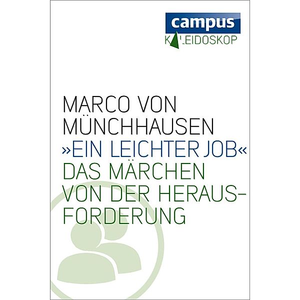 »Ein leichter Job« / Kaleidoskop, Marco von Münchhausen