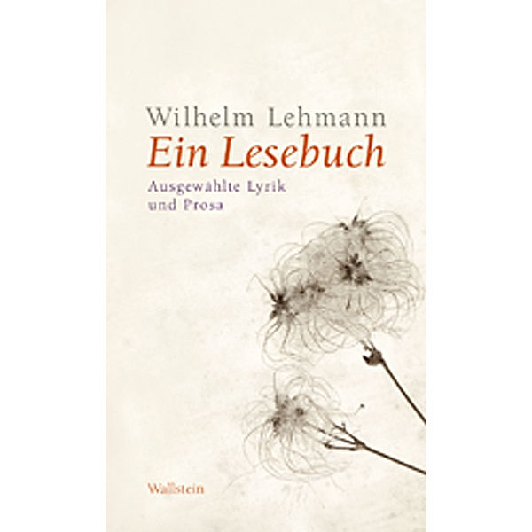 Ein Lesebuch, Wilhelm Lehmann