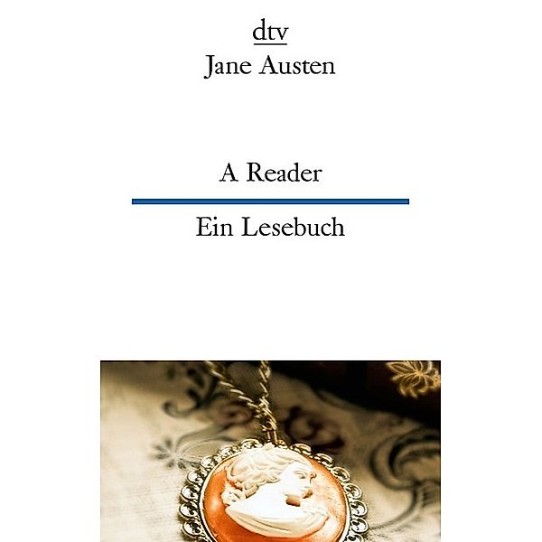 Ein Lesebuch. A Reader, Jane Austen