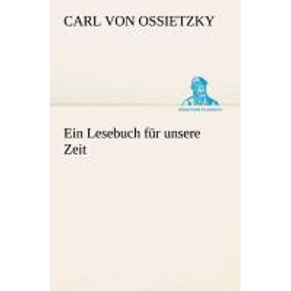 Ein Lesebuch für unsere Zeit, Carl von Ossietzky