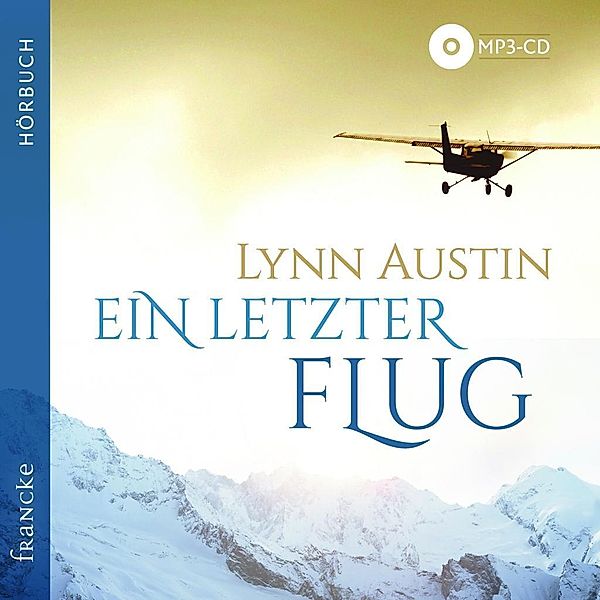 Ein letzter Flug, 1 MP3-CD, Lynn Austin