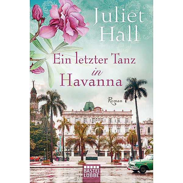 Ein letzter Tanz in Havanna, Juliet Hall