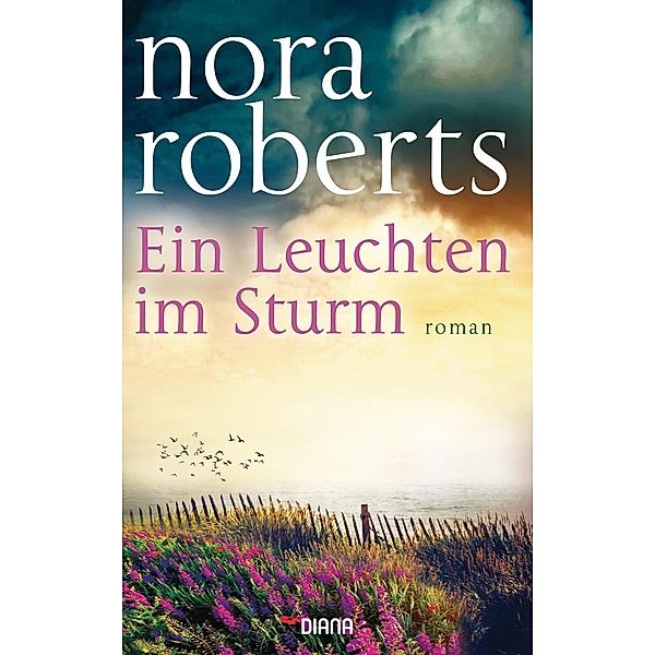 Ein Leuchten im Sturm, Nora Roberts