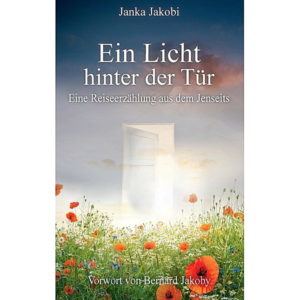 Ein Licht hinter der Tür, Janka Jakobi