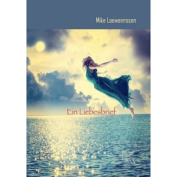 Ein Liebesbrief - Großdruck, Mike Loewenrosen
