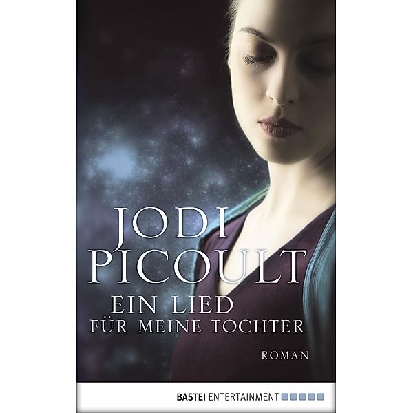 Ein Lied für meine Tochter, Jodi Picoult