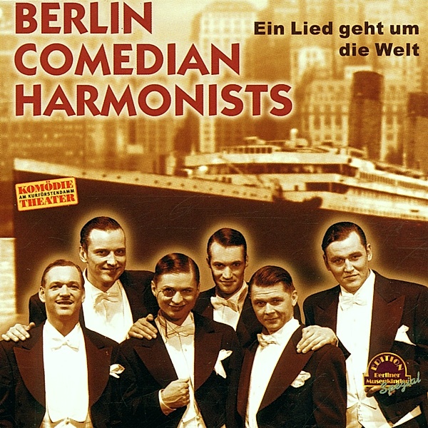 Ein Lied Geht Um Die Welt, Berlin Comedian Harmonists