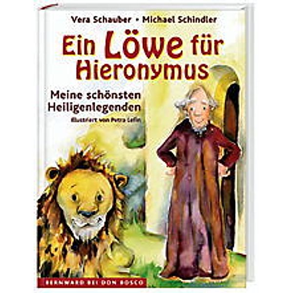 Ein Löwe für Hieronymus, Vera Schauber, Michael Schindler