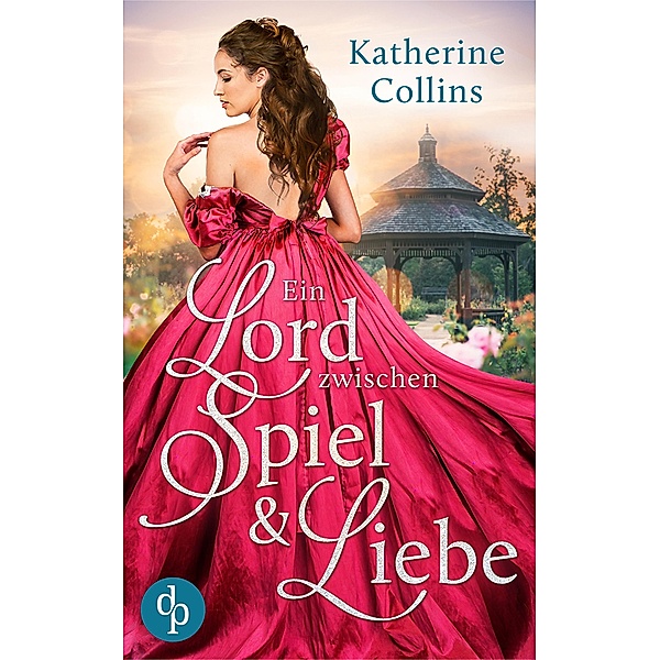 Ein Lord zwischen Spiel und Liebe, Katherine Collins