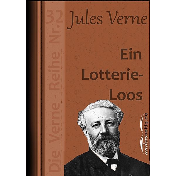 Ein Lotterie-Loos / Jules-Verne-Reihe, Jules Verne