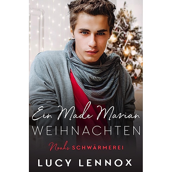 Ein Made Marian Weihnachten, Lucy Lennox