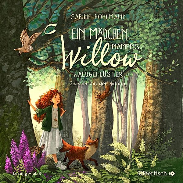 Ein Mädchen namens Willow - 2 - Waldgeflüster, Sabine Bohlmann