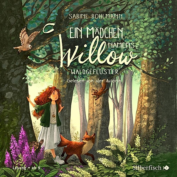Ein Mädchen namens Willow - 2 - Waldgeflüster, Sabine Bohlmann