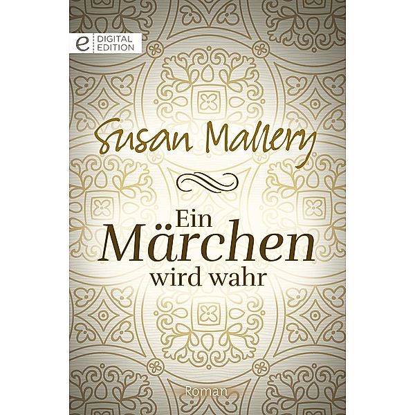 Ein Märchen wird wahr, Susan Mallery