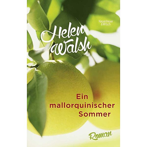 Ein mallorquinischer Sommer, Helen Walsh