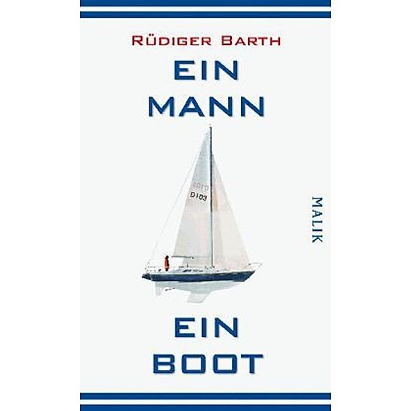 Ein Mann, ein Boot, Rüdiger Barth