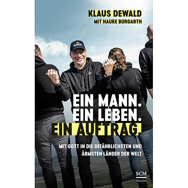 Ein Mann. Ein Leben. Ein Auftrag., Klaus Dewald