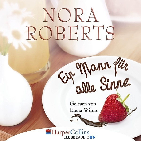 Ein Mann für alle Sinne, Nora Roberts