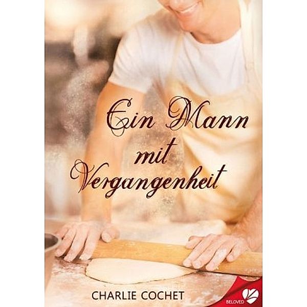 Ein Mann mit Vergangenheit, Charlie Cochet