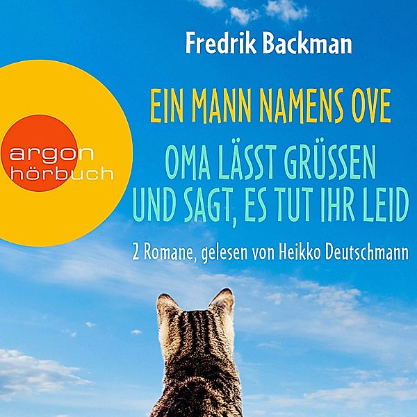 Ein Mann namens Ove & Oma lässt grüßen und sagt, es tut ihr leid, Fredrik Backman