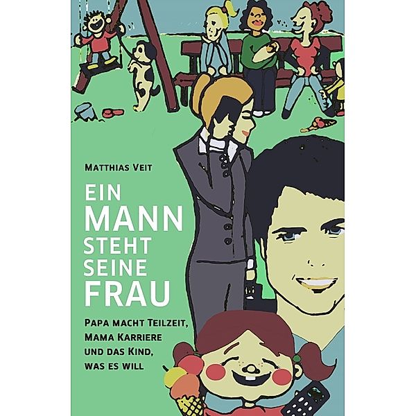 Ein Mann steht seine Frau!, Matthias Veit