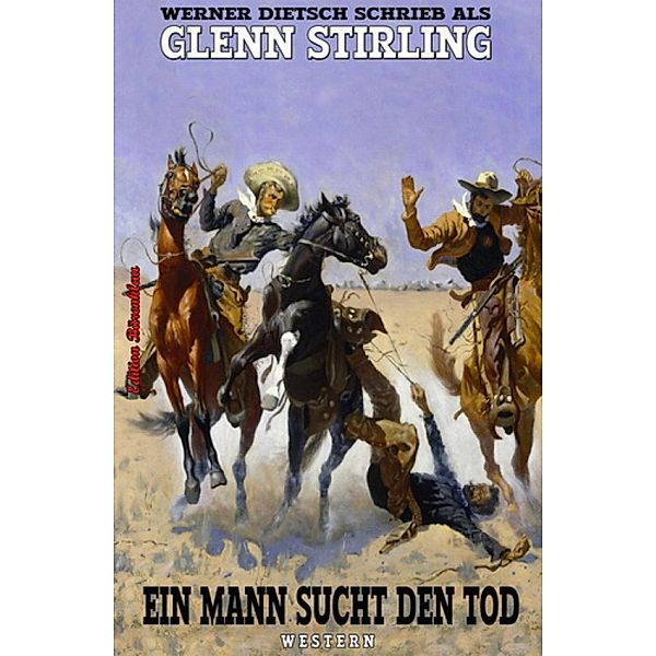 Ein Mann sucht den Tod, Glenn Stirling