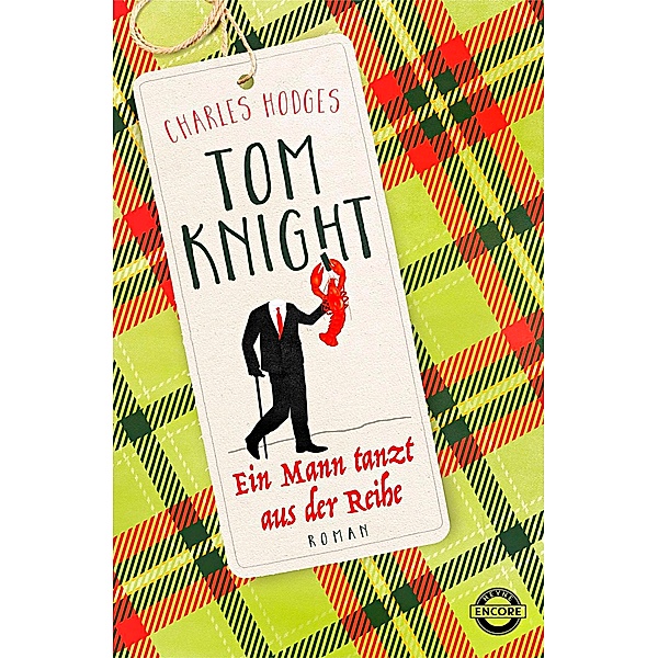 Ein Mann tanzt aus der Reihe / Tom Knight Bd.2, Charles Hodges