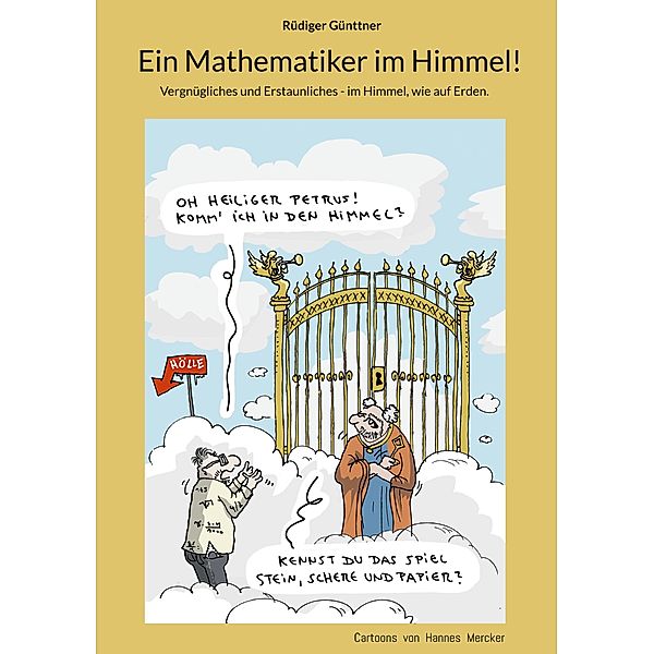 Ein Mathematiker im Himmel!, Rüdiger Günttner