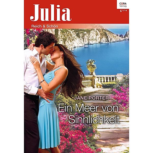 Ein Meer von Sinnlichkeit / Julia Romane Bd.2118, Jane Porter