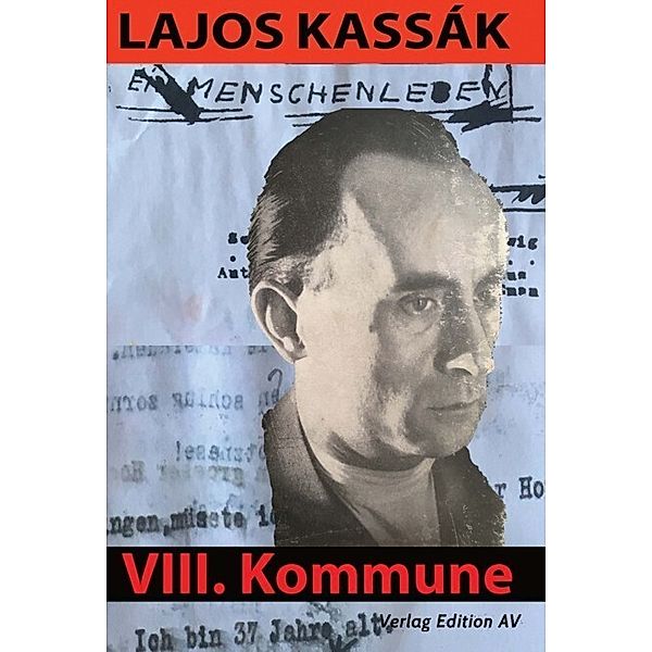 Ein Menschenleben, Lajos Kassàk