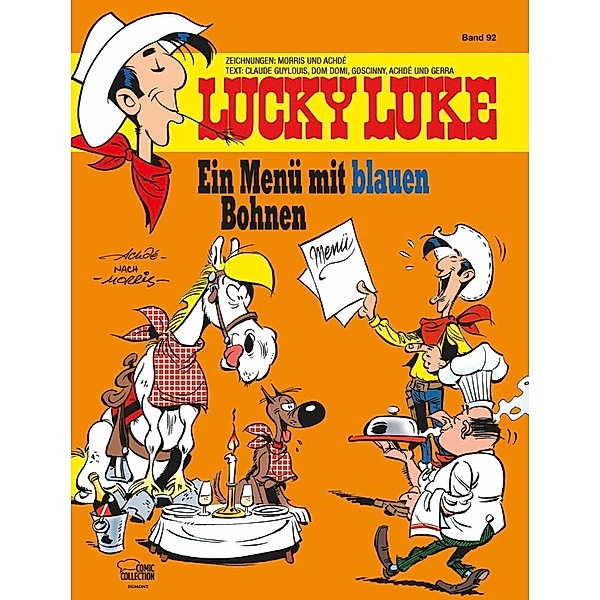 Ein Menü mit blauen Bohnen / Lucky Luke Bd.92, Achdé, Laurent Gerra, René Goscinny, Dom Domi, Claude Guylouis, Morris