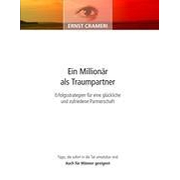 Ein Millionär als Traumpartner, Ernst Crameri