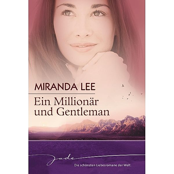 Ein Millionär und Gentleman / JADE, Miranda Lee